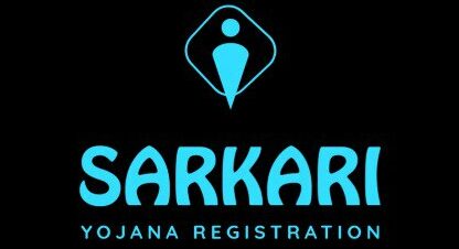 Sarkari Yojana Registration