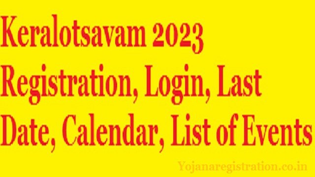Keralotsavam 2023 Registration, Login, Last Date, Calendar, List of Events @ keralotsavam.com