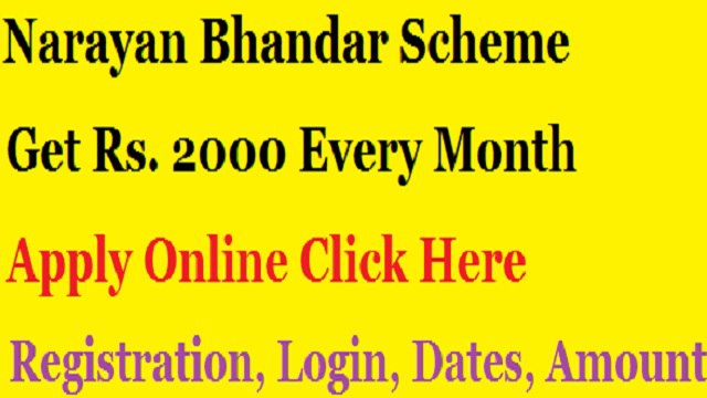 {Get Rs. 2000 Every Month} Narayan Bhandar Scheme 2024 Apply Online, Registration, Eligibility, Benefits