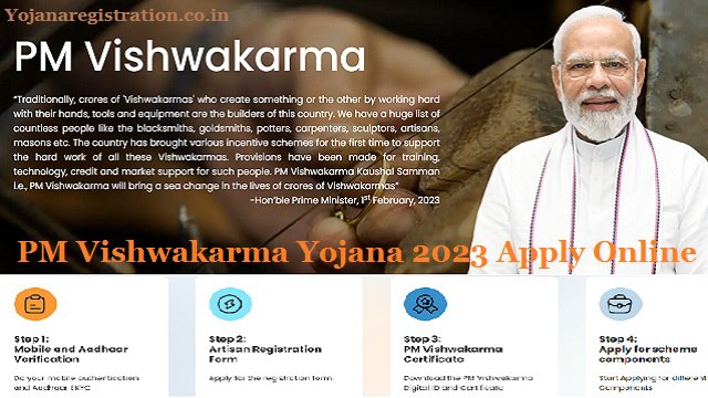 PM Vishwakarma Yojana Apply Online, Registration, Login, Form, Last Date @ pmvishwakarma.gov.in