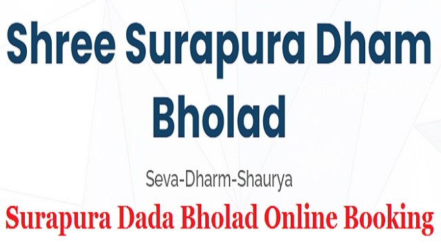 Surapura Dada Bholad Online Booking, Ticket Price, Timing, Contact Number, Whatsapp Group Link