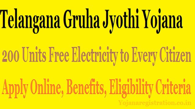 Telangana Gruha Jyothi Yojana Apply Online, Registration, Benefits, Eligibility Criteria