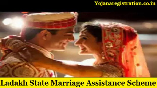 Ladakh State Marriage Assistance Scheme 2024 Apply Online, Eligibility, Benefits
