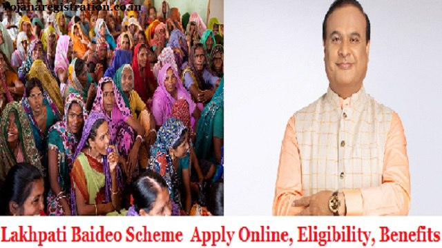 Lakhpati Baideo Scheme 2024 Registration, Apply Online, Eligibility, Benefits