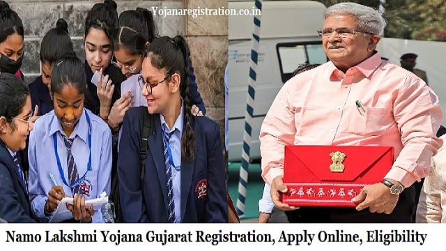 Namo Lakshmi Yojana Gujarat 2024 Registration, Apply Online, Eligibility, Benefits