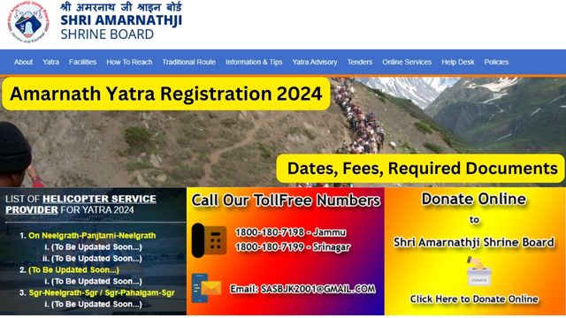 Amarnath Yatra Registration 2024, Dates, Fees, Required Documents